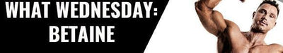 What Wednesday: Betaine