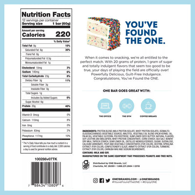 ONE Bar Healthy Snacks ONE Size: 12 Bars Flavor: Peanut Butter Cup, Pumpkin Pie, Birthday Cake, Lemon Cake, Cookies and Creme, Peanut Butter Pie, Blueberry Cobbler, Cinnamon Roll, Maple Glazed Doughnut, S'Mores, Fruity Cereal, Almond Bliss, Chocolate Chip