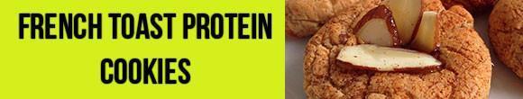 French Toast Protein Cookies