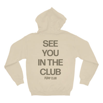 See you in the club hoodie